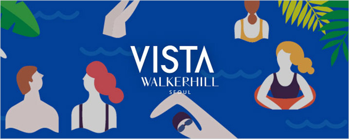 VISTA WALKERHILL SEOUL